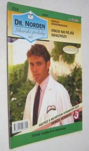 Osud silnější diagnózy