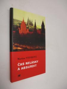Čas nelásky a absurdit