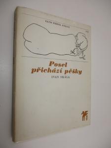 Posel přichází pěšky
