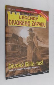 Divoký Bille, tas!
