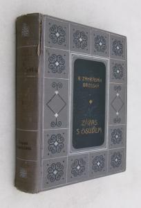 Zápas s osudem + Pozdní květ