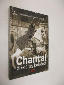 Chantal: život na kolotoči