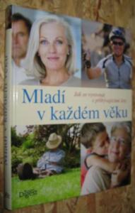 Mladí v každém věku