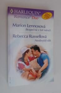 Bezpečná v tvé náruči + Neobvyklý slib