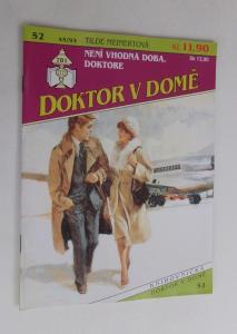 Není vhodná doba, doktore