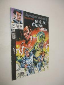 Muž se čtyřmi prsty