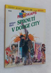 Spiknutí v Dodge City