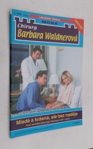 Mladá a krásná, ale bez naděje