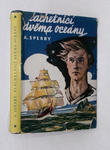 Plachetnicí dvěma oceány