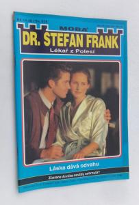 Láska dává odvahu