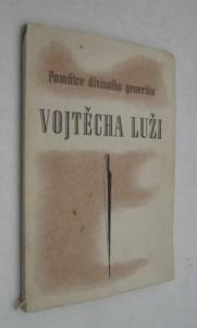 Památce divisního generála Ing. Vojtěcha Luži