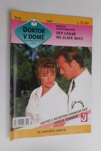 Ten lékař má zlaté ruce