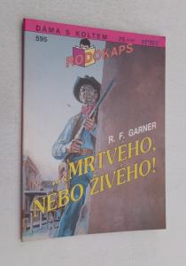 Mrtvého nebo živého