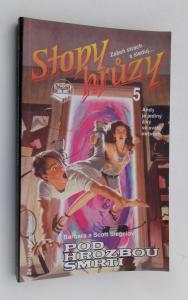 Pod hrozbou smrti /Stopy hrůzy/