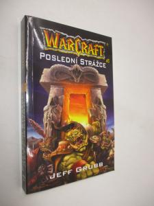 WarCraft 3 - Poslední Strážce