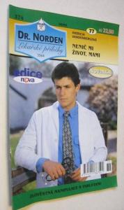 Nenič mi život, mami