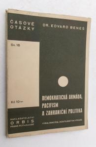 Demokratická armáda, pacifism a zahraniční politika