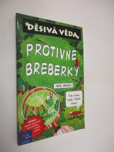 Děsivá věda - Protivné breberky