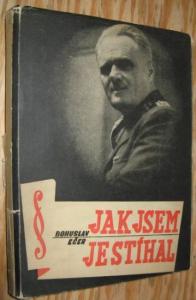 Jak jsem je stíhal