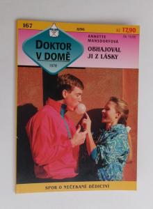 Obhajoval ji z lásky