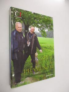 Zpět k pramenům - putování k neznámým pramenům známých řek