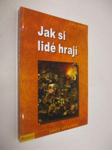 Jak si lidé hrají