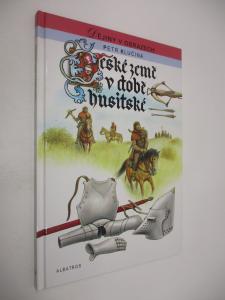 Dějiny v obrazech - České země v době husitské