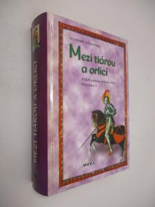 Mezi tiárou a orlicí