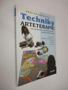 Techniky arteterapie ve výchově, sociální práci a klinické praxi