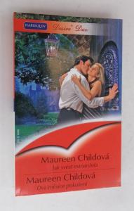 Jak svést exmanžela + Dva měsíce pokušení