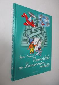 Neználek v Kamenném městě