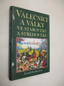 Válečníci a války ve starověku a středověku