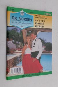 Co o něm vlastně věděla?