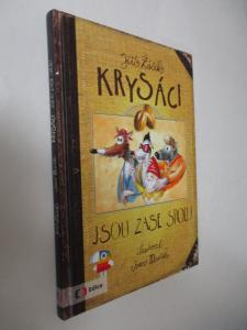 Krysáci jsou zase spolu