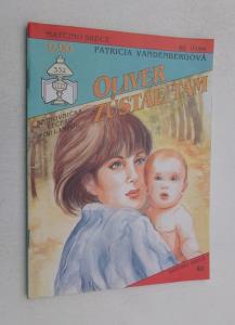 Oliver zůstal tam