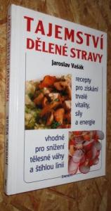 Tajemství dělené stravy