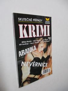 Skutečné případy - Aranka nevěrnice
