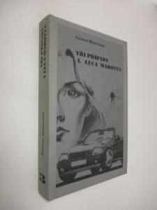 Tři případy a Luca Marotta