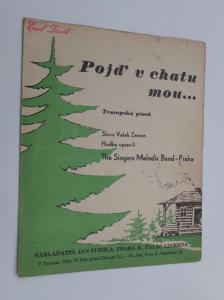 Pojď v chatu mou...