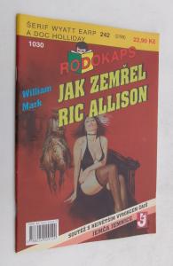 Jak zemřel Ric Allison