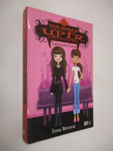 Moje ségra je upír 3 - Tajemství krve