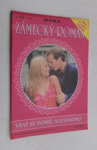 Vrať se domů, Alexandro