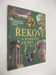 Řekové a rozkvět antiky