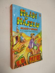 Mládí v hajzlu 6- Mladík v Nevadě