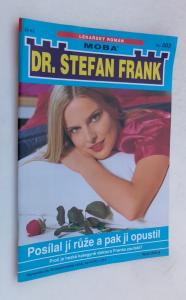 Posílal ji růže a pak ji opustil