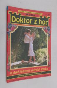 O slepé žárlivosti a věrných srdcí (Doktor z hor)