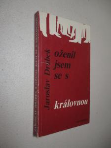Oženil jsem se s královnou
