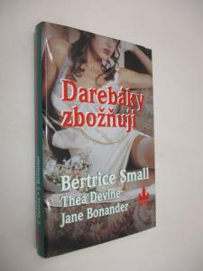 Darebáky zbožňuji