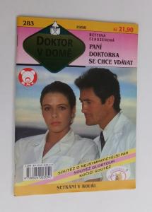 Paní doktorka se chce vdávat