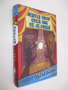 Jestli toto čteš, tak už je pozdě
